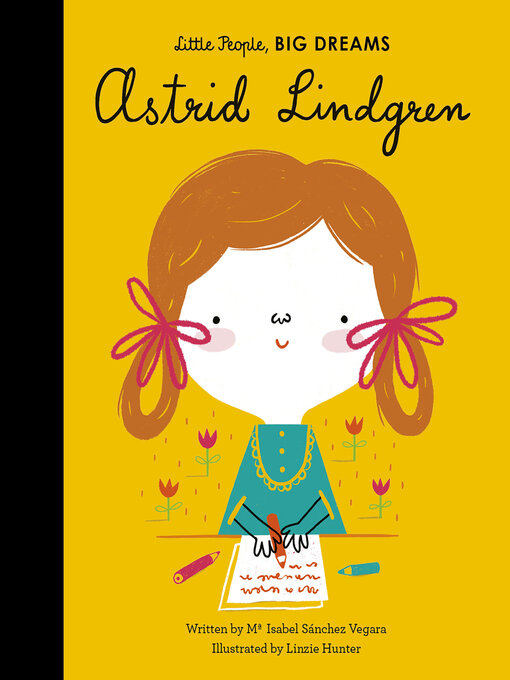 Title details for Astrid Lindgren by Maria Isabel Sanchez Vegara - Available